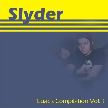 Slyder - Cuac's Compilation Vol. 1