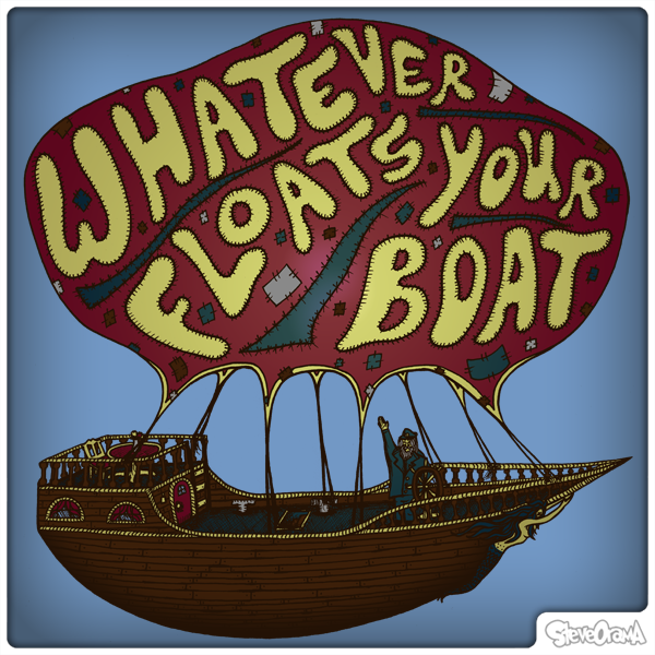 whatever_floats_your_boat.png
