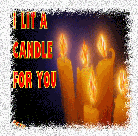 AnimationILITACANDLEFORYOU.gif I LIT A CANDLE FOR YOU image by GLORYF669
